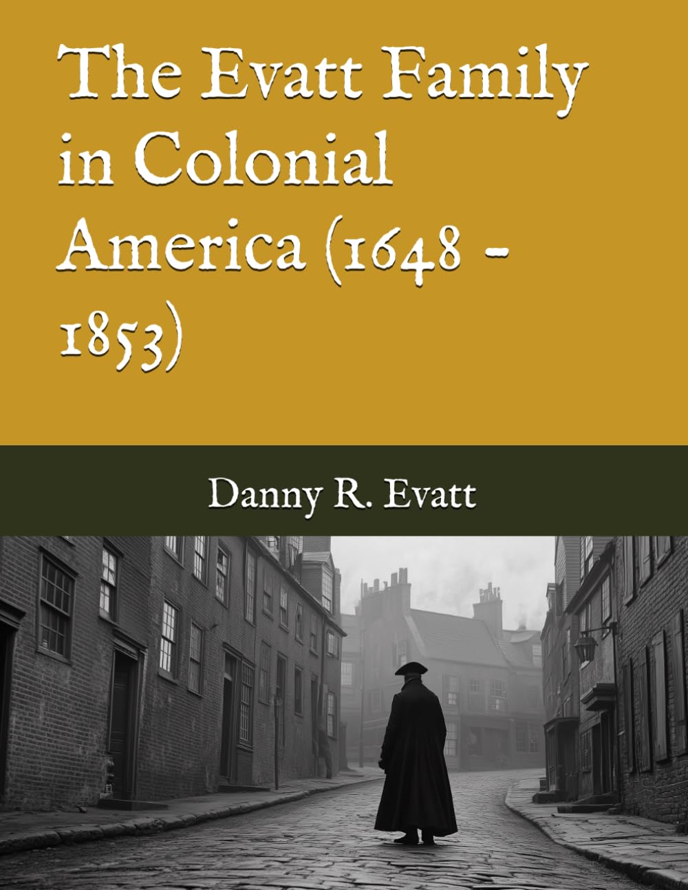 Cover of The Evatt Family in Colonial America